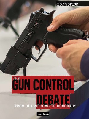 cover image of The Gun Control Debate